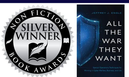 Book Award Winner: All the War They Want: Special Operations Techniques for Winning in Cyber Warfare, Business, and Life by Jeffrey J. Engle