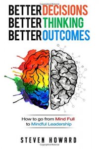 Better Decisions by Steven Howard