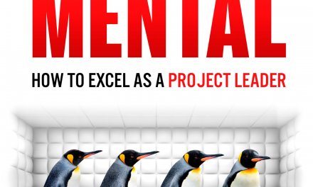 Book Award Winner: Leadership is Mental: How to Excel as a Project Leader