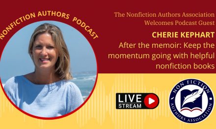 Podcast Interview: Cherie Kephart 08/10/2022 – After the Memoir: Keep the Momentum Going with Helpful Nonfiction Books