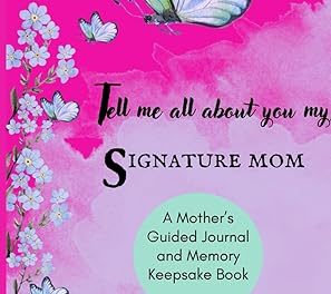 Author Interview: Shanae Cooper-Robinson, Author of Tell me all about you my, SIGNATURE MOM