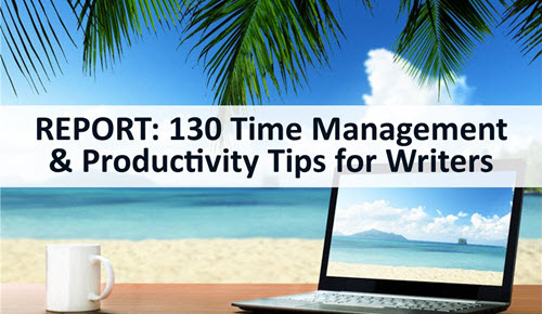 130 Ways to Boost Productivity and Time Management for Writers